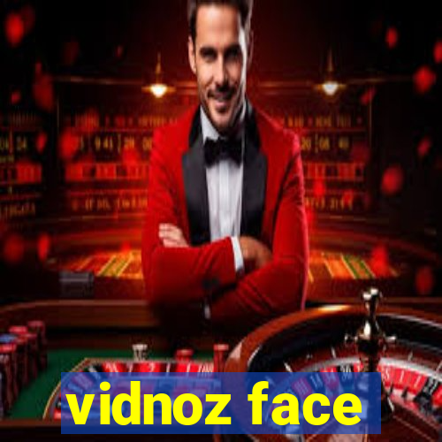 vidnoz face